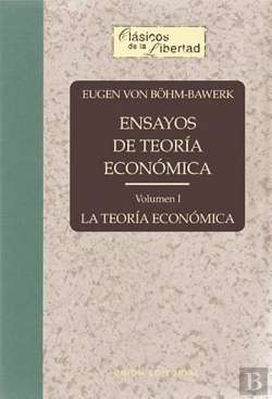 Bertrand.pt - Ensayos De Teoría Económica. Vol. I La Teoría Económica