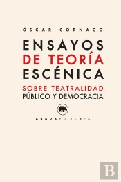 Ensayos De Teoría Escénica