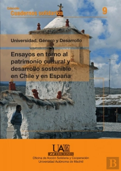 Bertrand.pt - Ensayos En Torno Al Patrimonio Cultural Y Al Desarrollo Sostenible En Chile Y España