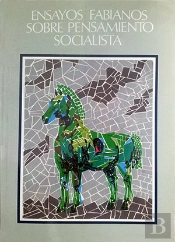 Ensayos Fabianos Sobre Pensamiento Socialista