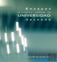 Ensayos Mínimos sobre la Universidad Deseada