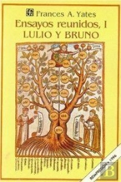 Ensayos Reunidos I: Lulio Y Bruno  