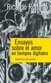 Ensayos Sobre El Amor En Tiempos Digitales