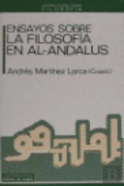 Ensayos Sobre La Filosofia En Al-Andalus