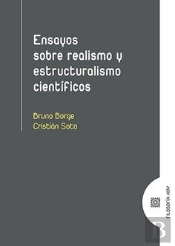 Ensayos Sobre Realismo Y Estructuralismo Cientificos