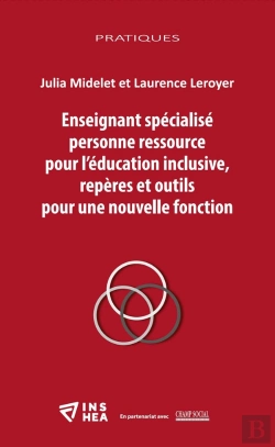 Bertrand.pt - Enseignant Spécialisé Personne Ressource Pour L'Éducation Inclusive, Repères Et Outils Pour Une Nouvelle Fonction