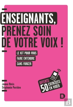 Bertrand.pt - Enseignants, Prenez Soin De Votre Voix ! Le Kit Pour Vous Faire Entendre Sans Forcer