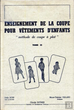 Bertrand.pt - Enseignement De La Coupe Pour Vêtements D'Enfants T.2 ; Méthode De Coupe À Plat