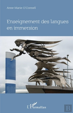Bertrand.pt - Enseignement Des Langues En Immersion : Approche Didactique, Perspective Philosophique, Le Cas De L'Irlande
