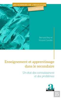 Bertrand.pt - Enseignement Et Apprentissage Dans Le Secondaire ; Un État Des Connaissances Et Des Problèmes