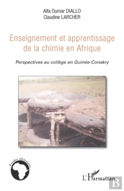 Bertrand.pt - Enseignement Et Apprentissage De La Chimie En Afrique ; Perspectives Au Collège En Guinée-Conakry