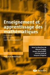 Enseignement Et Apprentissage Des Mathématiques ; Que Disent Les Recherches Psychopédagogiques?