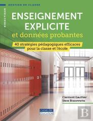 Enseignement Explicit Et Données Probantes : 40 Stratégies Pédagogiques Efficaces Pour La Classe Et L'École