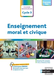Enseignement Moral Et Civique : Cycle 3 : Cm1/Cm2/6e (Édition 2021)