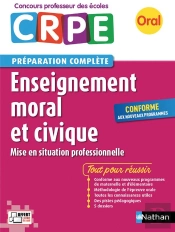 Enseignement Moral Et Civique - Oral 2017 (Preparation Complete) - Concours Professeur Des Ecoles