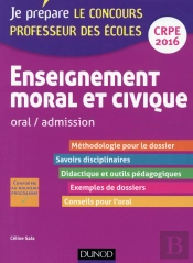 Enseignement Moral Et Civique ; Professeur Des Écoles ; Oral D'Admission ; Crpe 2016