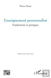 Enseignement Personnalisé : Fondements Et Pratiques