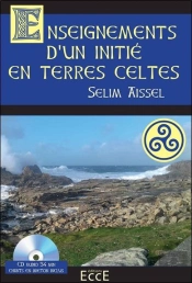 Enseignements D'Un Initie En Terres Celtes - Livre + Cd