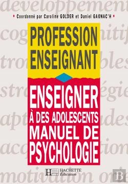 Bertrand.pt - Enseigner À Des Adolescents - Manuel De Psychologie : Manuel De Psychologie