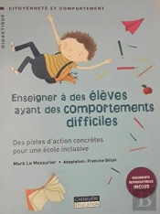Enseigner À Des Eélèves Ayant Des Comportements Difficiles
