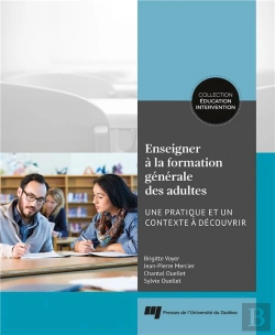 Bertrand.pt - Enseigner À La Formation Générale Des Adultes : Une Pratique Et Un Contexte À Découvrir