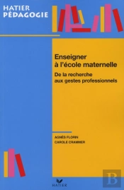 Enseigner À L'École Maternelle : De La Recherche Aux Gestes Professionnels