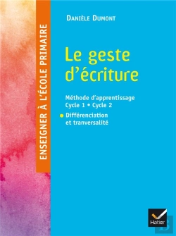 Bertrand.pt - Enseigner À L'École Primaire ; Le Geste D'Écriture (Édition 2015)