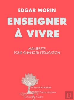 Bertrand.pt - Enseigner A Vivre - Manifeste Pour Changer L'Education