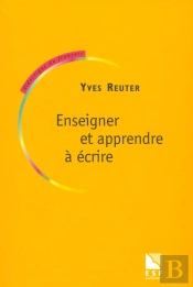 Enseigner Et Apprendre A Ecrire
