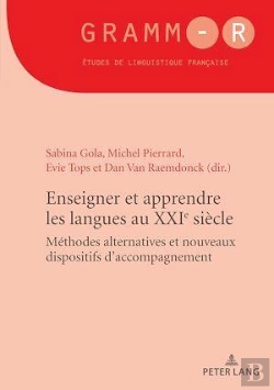 Bertrand.pt - Enseigner Et Apprendre Les Langues Au Xxie Siècle : Méthodes Alternatives Et Nouveaux Dispositifs D'Accompagnement...