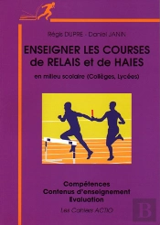 Enseigner La Course De Haies, Le Relais En Milieu Scolaire