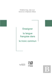 Enseigner La Langue Française Dans Le Tronc Commun