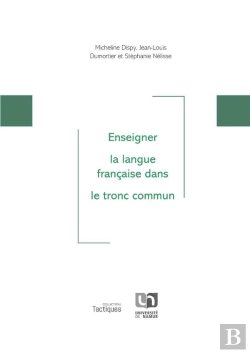 Bertrand.pt - Enseigner La Langue Française Dans Le Tronc Commun