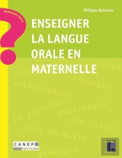 Enseigner La Langue Orale En Maternelle