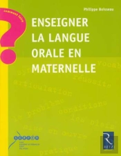 Enseigner La Langue Orale En Maternelle