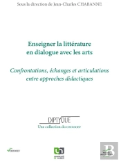 Enseigner La Littérature En Dialogue Avec Les Arts