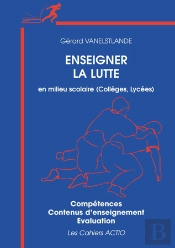 Enseigner La Lutte En Milieu Scolaire, Collége Et Lycée