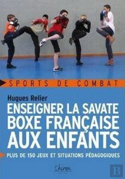 Bertrand.pt - Enseigner La Savate Boxe Francaise Aux Enfants