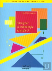 Enseigner La Technologie Au Cycle 3