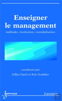 Bertrand.pt - Enseigner Le Management : Méthodes, Institutions, Mondialisation