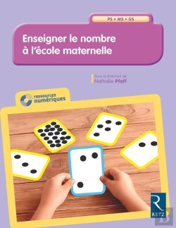 Bertrand.pt - Enseigner Le Nombre À L'École Maternelle ; Ps ; Ms ; Gs (Édition 2018)