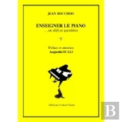 Enseigner Le Piano ; ... Un Défi Au Quotidien