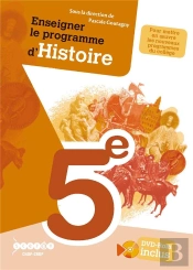 Enseigner Le Programme D'Histoire De 5e