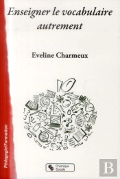 Enseigner Le Vocabulaire Autrement