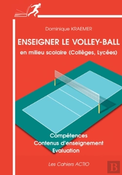 Bertrand.pt - Enseigner Le Volley-Ball En Milieu Scolaire : Collèges, Lycées