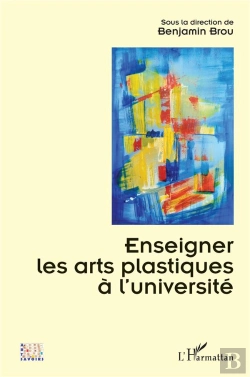 Bertrand.pt - Enseigner Les Arts Plastiques À L'Université