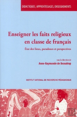 Bertrand.pt - Enseigner Les Faits Religieux En Classe De Français