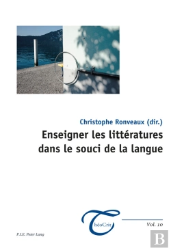 Bertrand.pt - Enseigner Les Littératures Dans Le Souci De La Langue