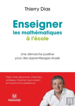 Bertrand.pt - Enseigner Les Mathématiques À L'École ; Une Démarche Positive Pour Des Apprentissages Réussis