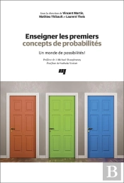 Enseigner Les Premiers Concepts De Probabilités ; Un Monde De Possibilités !
